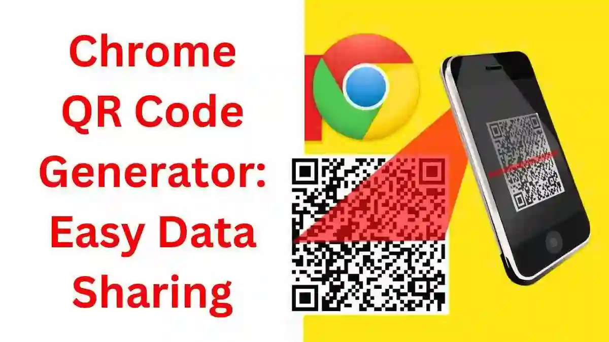 Chrome QR Code Generator Free: Easy Data Sharing 2024